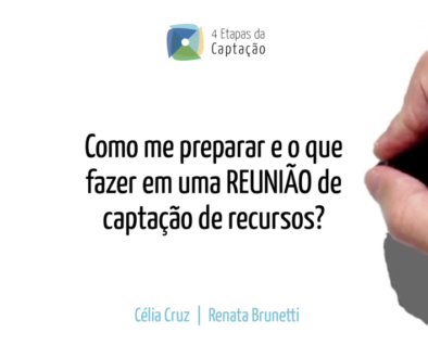 Como me preparar e o que fazer em uma REUNIAO de captacao de recursos